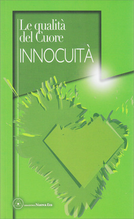 Le Qualità del Cuore - Innocuità — Libro - 1