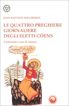 Le Quattro Preghiere Giornaliere degli Eletti Coens — Libro - 1