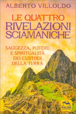 Le Quattro Rivelazioni Sciamaniche — Libro - 1