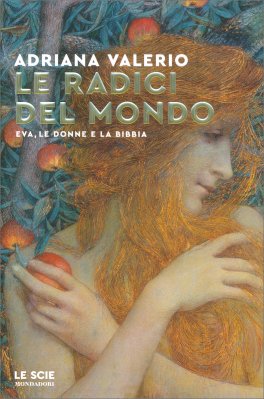 Le Radici del Mondo - Eva le Donne e la Bibbia — Libro - 1
