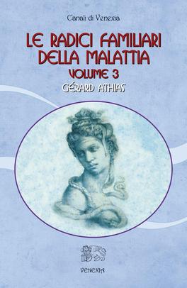 Le Radici Familiari della Malattia Vol.3 — Libro - 1