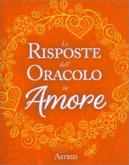 Le Risposte dell'Oracolo in Amore — Libro - 1
