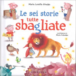 Le Sei Storie Tutte Sbagliate — Libro - 1