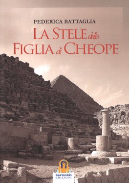 La Stele della Figlia di Cheope — Libro - 1