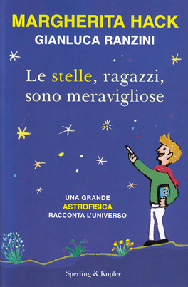 Le Stelle, Ragazzi, Sono Meravigliose — Libro - 1