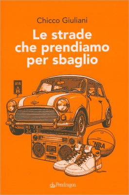 Le Strade che Prendiamo per Sbaglio — Libro - 1