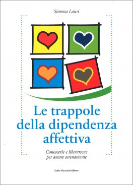 Le Trappole della Dipendenza Affettiva — Libro - 1
