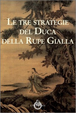 Le Tre Strategie del Duca della Rupe Gialla — Libro - 1