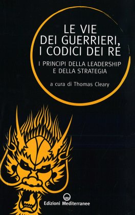 Le Vie dei Guerrieri, I Codici dei Re  — Libro - 1