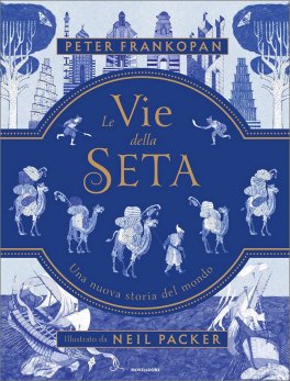 Le Vie della Seta — Libro - 1