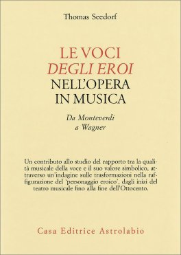 Le Voci degli Eroi nell'Opera in Musica — Libro - 1