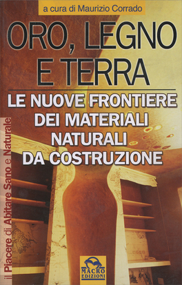 Oro, Legno e Terra — Libro - 1