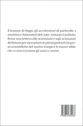 Lettera agli Scienziati del Futuro — Libro - 2