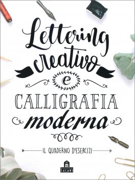 Lettering Creativo e Calligrafia Moderna — Libro - 1