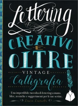 Lettering Creativo e oltre - Calligrafia Vintage — Libro - 1