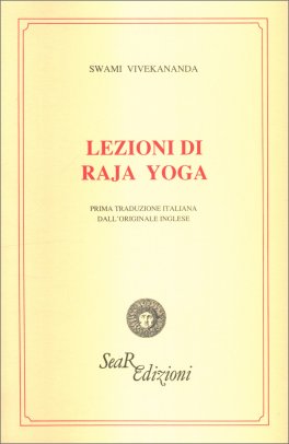 Lezioni di Raja Yoga - 1