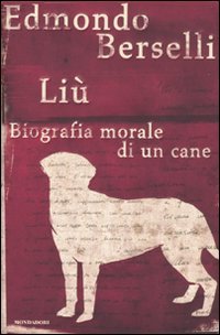 Liù biografia morale di un cane
