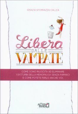 Libera dalle Vampate — Libro - 1