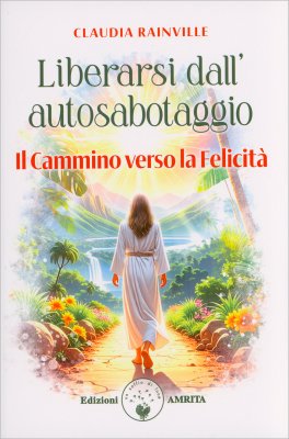 Liberarsi dall’Autosabotaggio — Libro - 1
