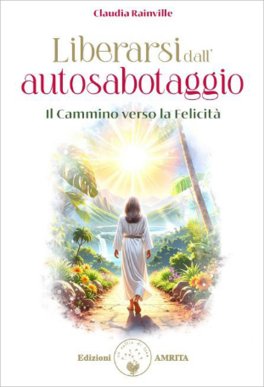 Liberarsi dall’Autosabotaggio — Libro - 1