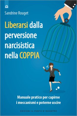 Liberarsi dalla Perversione Narcisistica nella Coppia — Libro - 1