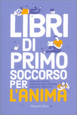Libri di Primo Soccorso per l'Anima — Libro - 1