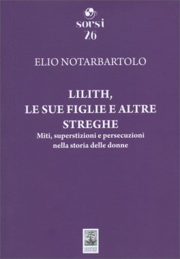 Lilith, le Sue Figlie e Altre Streghe — Libro - 1