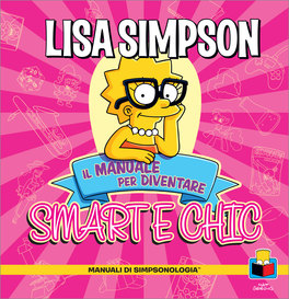 Lisa Simpson - Il Manuale per Diventare Smart e Chic — Libro - 1