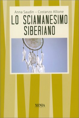 Lo Sciamanesimo Siberiano — Libro - 1