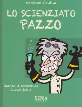 Lo Scienziato Pazzo — Libro - 1