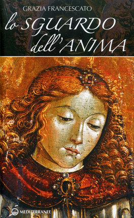 Lo Sguardo dell'Anima — Libro - 1