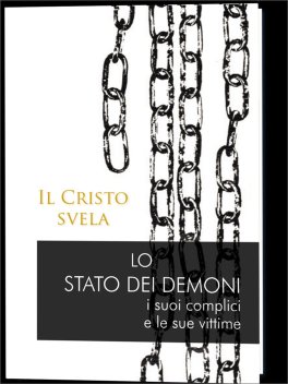 Lo Stato dei Demoni, i Suoi Complici e le Sue Vittime — Libro - 1