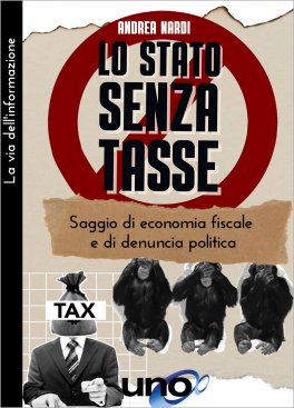 Lo Stato Senza Tasse — Libro - 1