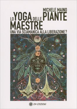 Lo Yoga delle Piante Maestre — Libro - 1