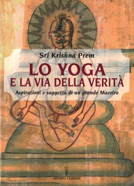 Lo Yoga e la Via della Verità — Libro - 1