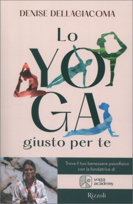 Lo Yoga Giusto per Te — Libro - 1