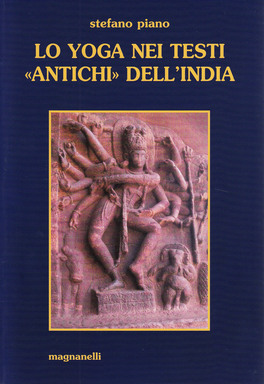 Lo Yoga nei Testi Antichi dell'India — Libro - 1
