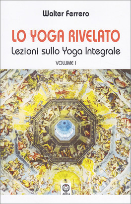 Lo Yoga Rivelato -  Volume I — Libro - 1