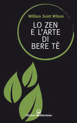 Lo Zen e l'Arte di Bere Tè — Libro - 1