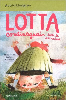 Lotta Combinaguai - Tutte le Avventure — Libro - 1
