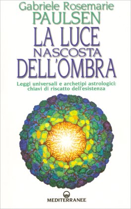 Luce Nascosta dell'Ombra — Libro - 1