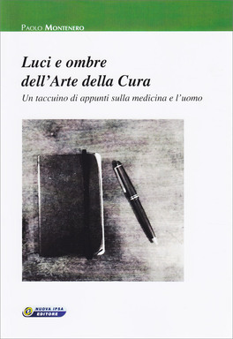 Luci e Ombre dell'Arte della Cura — Libro - 1