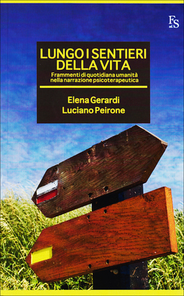 Lungo i Sentieri della Vita  — Libro - 1