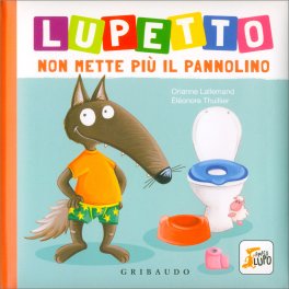 Lupetto Non Mette più il Pannolino — Libro - 1