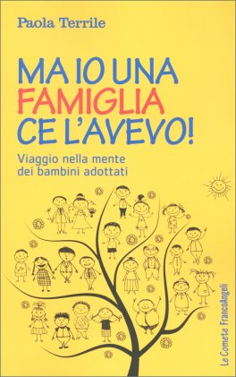 Ma Io una Famiglia ce l'avevo — Libro - 1