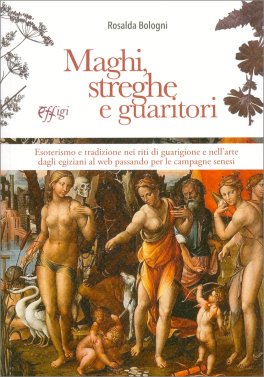 Maghi, Streghe e Guaritori — Libro - 1