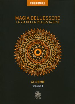 Magia dell' Essere - Volume 1 — Libro - 1