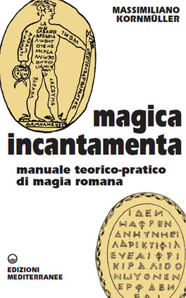 Magica Incantamenta   — Libro - 1