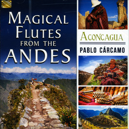 Magical Flutes from The Andes