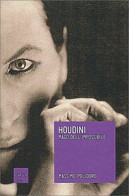 Houdini: Mago dell'Impossibile — Libro - 1
